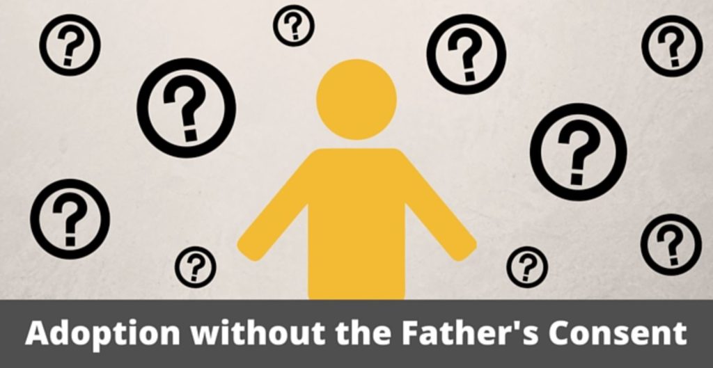 Adoption without the father's consent